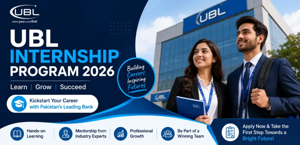 UBL Internship Program 2026 Online Apply Eligibility, Application Guide & Details